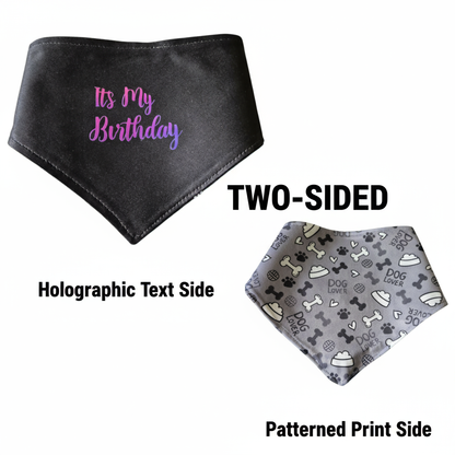 Two-sided dog lover birthday bandana with text labels